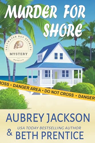 Murder for Shore: Saltwater Bay Secrets Mystery Novella #1 (Murder by the Book Mysteries)