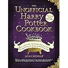 The Unofficial Harry Potter Cookbook: From Cauldron Cakes to Knickerbocker Glory--More Than 150 Magical Recipes for Wizards and Non-Wizards Alike (Unofficial Cookbook)