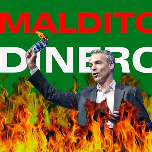 Page de couverture de Maldito Dinero, con Diego Laje