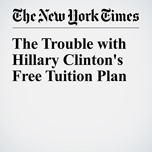 The Trouble with Hillary Clinton's Free Tuition Plan cover art