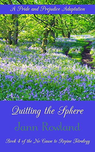 Quitting the Sphere by [Jann Rowland]
