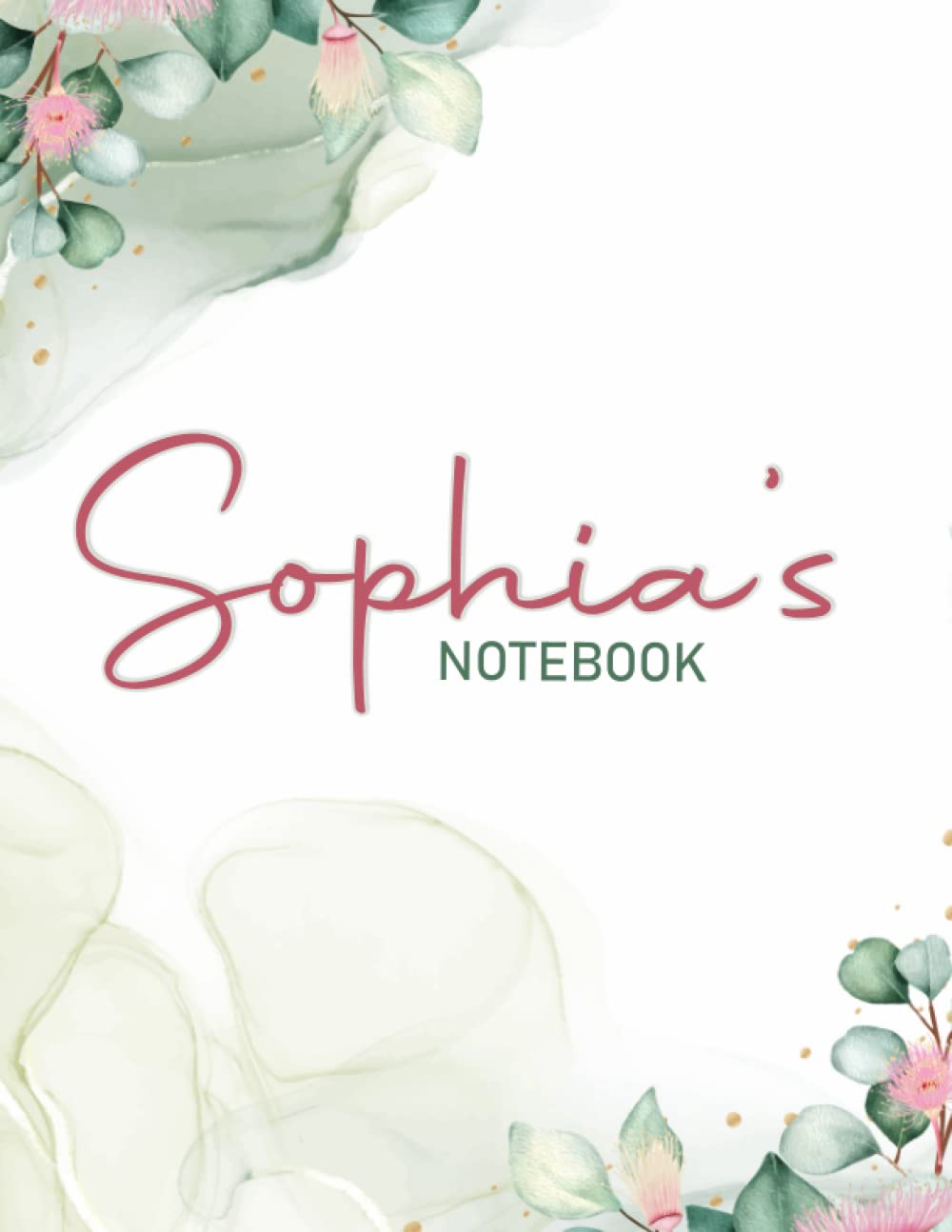 Sophia's Notebook | Customized Notebook | Notebook For Sophia 8.5x11: Sophia's Notebook/Journal | 150 Pages: This Notebook is for Sophia