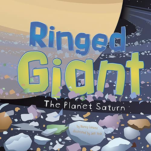 Ringed Giant (Authored by Nancy Loewen)