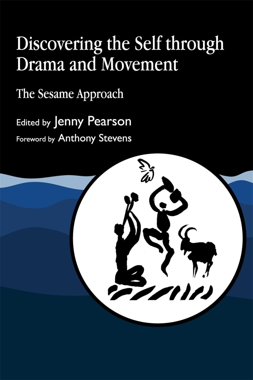 Discovering the Self through Drama and Movement: The Sesame Approach