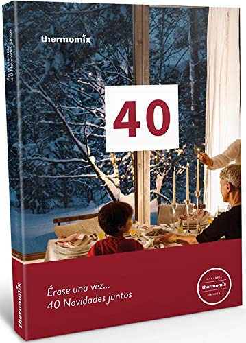 Erase una vez 40 navidades juntos (THERMOMIX)