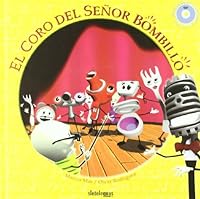 El coro del senor bombillo 8496965678 Book Cover