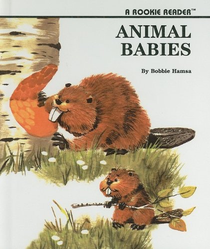 Animal Babies: Tom Dunnington Bobbie Hamsa Robert L. Hillerich, Tom ...