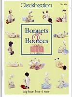 Bonnets & Bootees : 21 Designs B01E2W5COA Book Cover