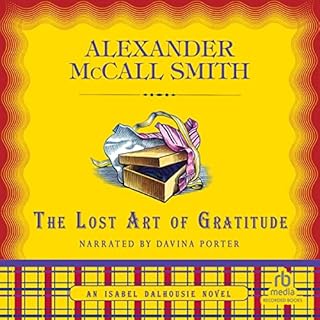 The Lost Art of Gratitude Audiolibro Por Alexander McCall Smith arte de portada