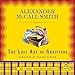 The Lost Art of Gratitude: An Isabel Dalhousie Novel