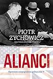  Alianci: Opowieści niepoprawne politycznie cz.V