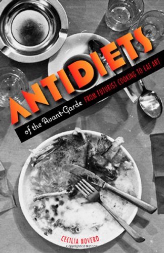 Antidiets of the Avant-Garde: From Futurist