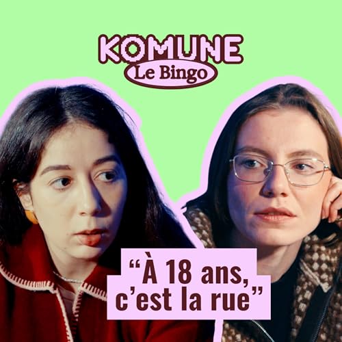 Enfants plac&eacute;s : que vivent-ils vraiment ? Avec Rania Kissi - Bingo EP3