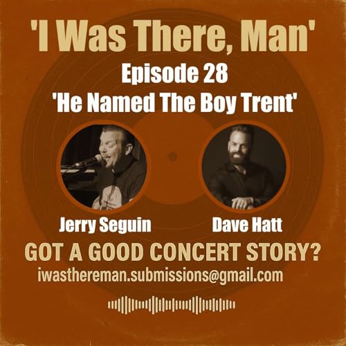 I Was There, Man Episode 28 'He Named The Boy Trent'