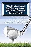 Professional Golf Management (PGM) Flashcard Review Book: Comprehensive Flashcards for PGM Levels 1, 2, and 3 (3rd Edition)