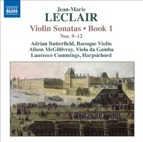 Leclair, J.-M.: Violin Sonatas, Op. 1, Nos. 9-12