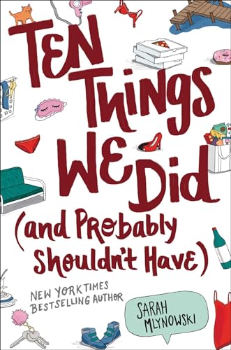 Cover of Ten Things We Did (and Probably Shouldn't Have)