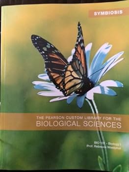 Paperback Symbiosis: Pearson Custom Library for the Biological Sciences (BIOL 3030 Custom Text for ECU) Book