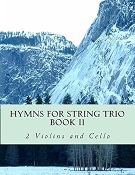Paperback Hymns For String Trio Book II - 2 violins and cello Book