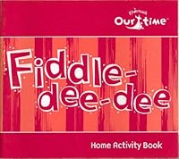Kindermusik Our Time Fiddle Dee Dee Home Activity Book 0945613997 Book Cover