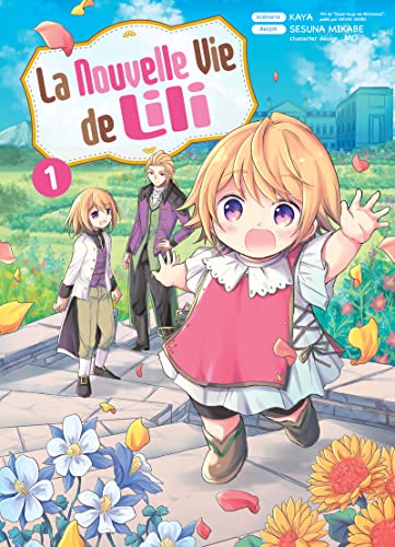 La nouvelle vie de Lili — Tome 1