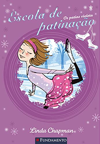 Escola de Patinação 2. Os Patins Violeta (Em Portuguese do Brasil)