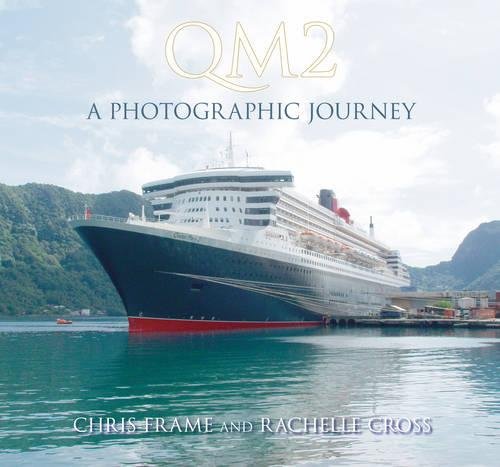 QM2: A Photographic Journey - Livre photo de paquebot et album mer transatlantique