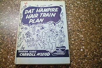 Dat h'ampire h'air train plan : the story of Joe's career in the R.C.A.F.