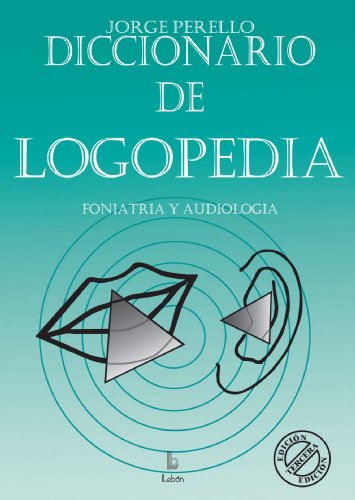 Diccionario De Logopedia Diccionario De Logopedia
