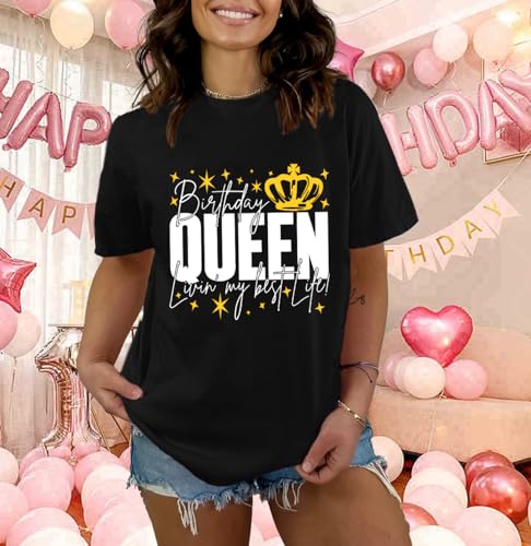 Birthday Shirts for Women Birthday Queen Living My Best Life T-Shirt Happy Bday Crew Tee Tops3