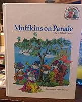 Muffkins on parade (The Muffin family picture Bible) 0802495729 Book Cover