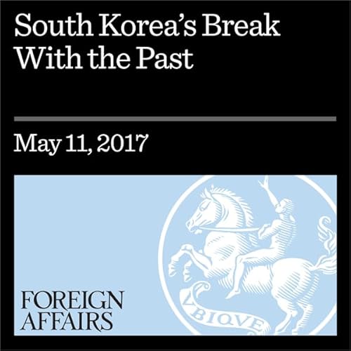『South Korea&rsquo;s Break With the Past』のカバーアート