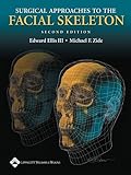 By Edward Ellis - Surgical Approaches to the Facial Skeleton: 2nd (second) Edition