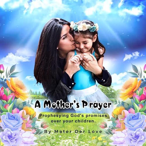A Mother's Prayer by Mater Der Love episode artwork