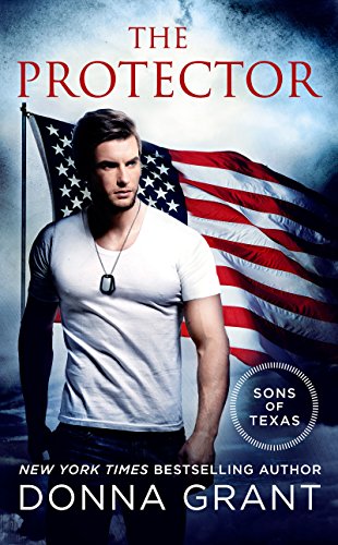 The Protector: A Sons of Texas Novel (The Sons of Texas Book 2)