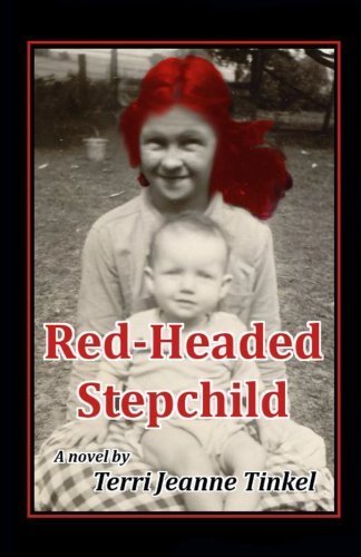 Redheaded Stepchild by Terri Jeanne Tinkel (2014-04-03)