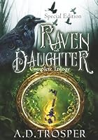 Raven Daughter Omnibus: Complete Trilogy Collection, Special Edition 0999374176 Book Cover