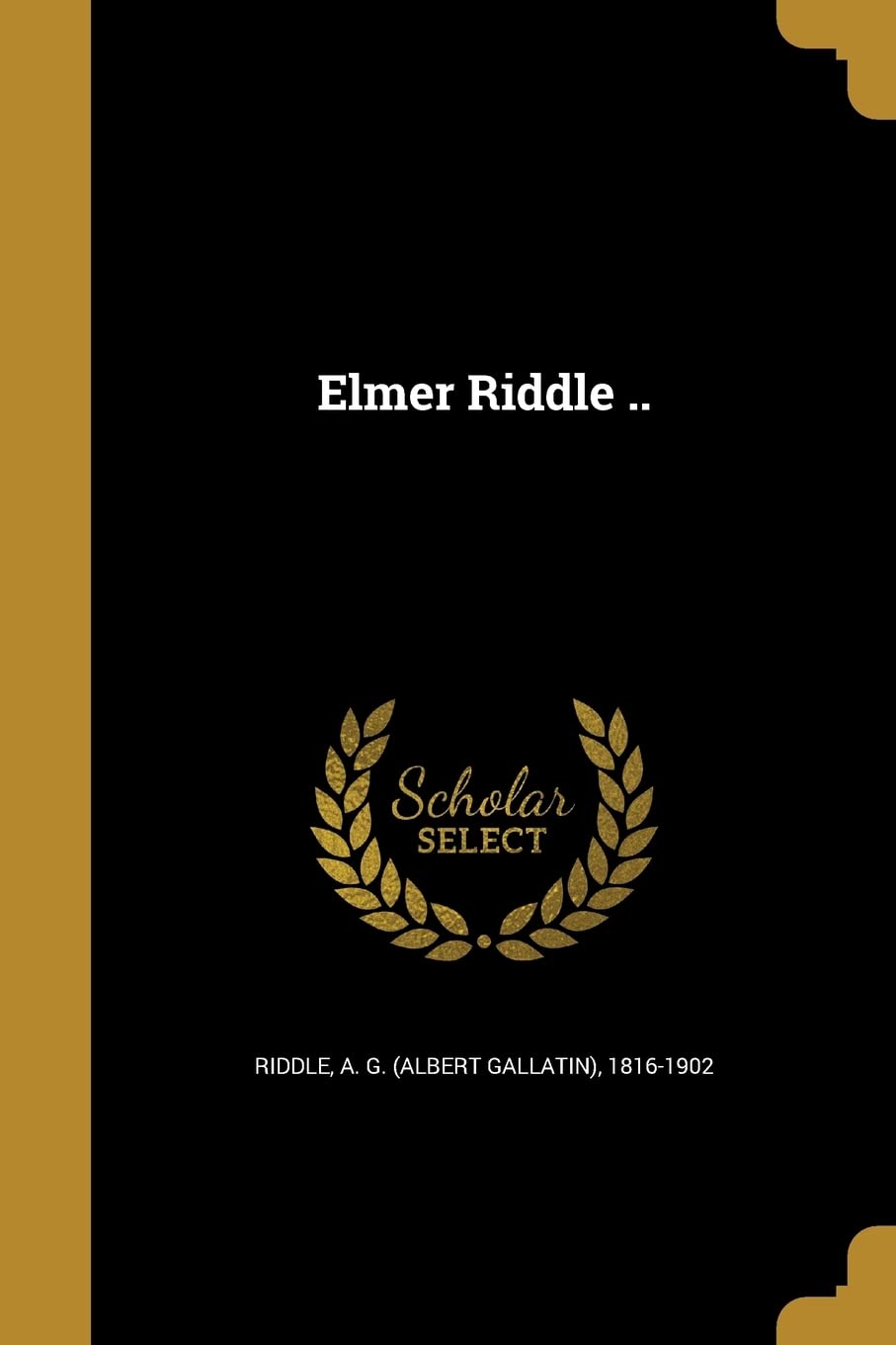 Elmer Riddle .. Paperback – Big Book, 25 August 2016