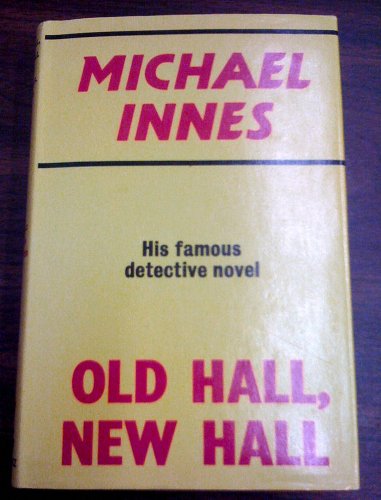 Old Hall, New Hall 0575015357 Book Cover