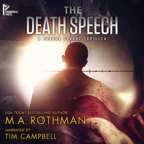 The Death Speech by M.A. Rothman episode artwork