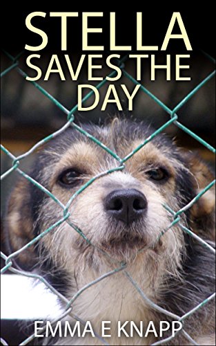 Stella Saves The Day (A - Z Dog Books) (English