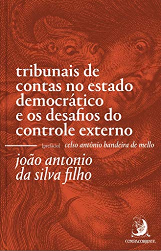 Tribunais de contas no Estado democrático e os desafios do controle externo: