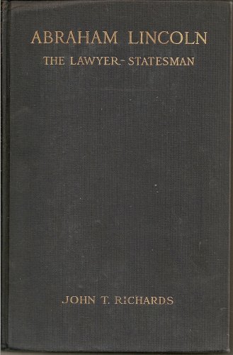 ABRAHAM LINCOLN The Lawyer-Statesman B000OM14E0 Book Cover