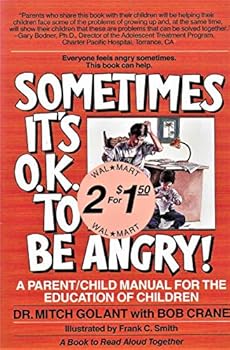 Paperback Sometimes its O.K. to Be Angry! Book