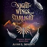 Cover of A Night of Wings and Starlight
