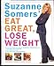Suzanne Somers' Eat Great, Lose Weight