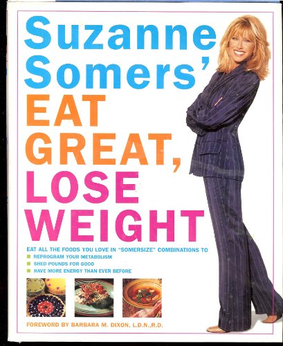 Cover of Suzanne Somers' Eat Great, Lose Weight