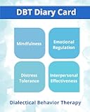 DBT Diary Card | Dialectical Behavior Therapy DBT Skills: DBT Workbook Journal