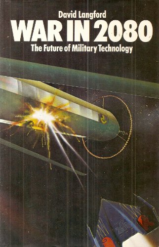 War In 2080 : The Future Of Military Technology :