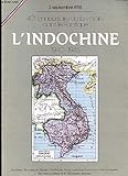  L\'Indochine, 1940-1945. 40ème Anniversaire de la victoire dans le Pacifique, 2 Septembre 1985.